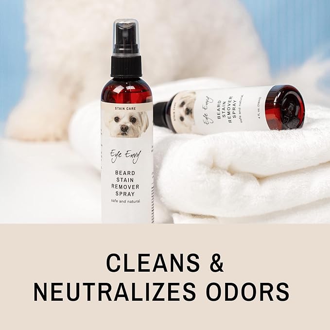Eye Envy Beard Stain Remover Spray for Dogs/Cats. 100% Natural, Safe. Remove Stains from Drooling, Saliva, Food, Runoff from Tearing. Treats The Cause. Removes Odors. Keeps Dog Beards Clean. 4oz