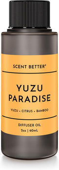 Scent Better Yuzu Paradise Aroma Essential Oil Blend: an Aromatherapy Blend of Yuzu, Citrus, and Bamboo for Ultrasonic Diffusers & Nebulizers (2 Fl Oz, 60 mL)