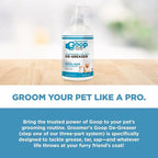 Groomer's Goop Pre-Bath Treatment De-Greaser for Dogs & Cats - 16 oz Bottle